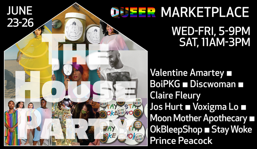 June 25th LIVE ARTS PRIDE 2021: THE HOUSE PARTY
