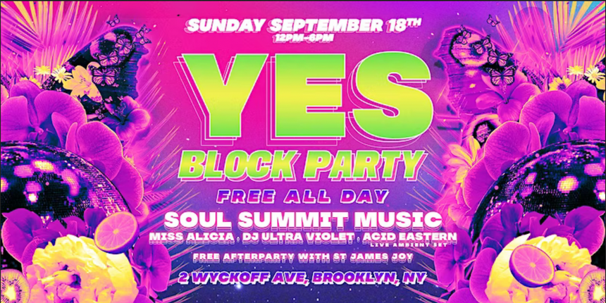 09.18: House of Yes Block Party!